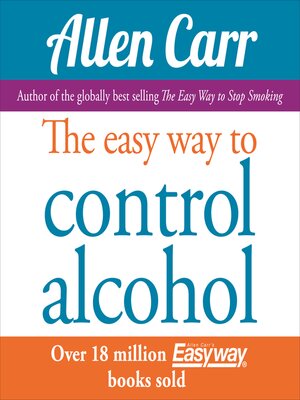 cover image of The Easy Way to Control Alcohol